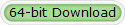 64-bit Download